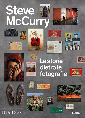 Steve McCurry - Le storie dietro le fotografie Phaidon-Electa, 2013