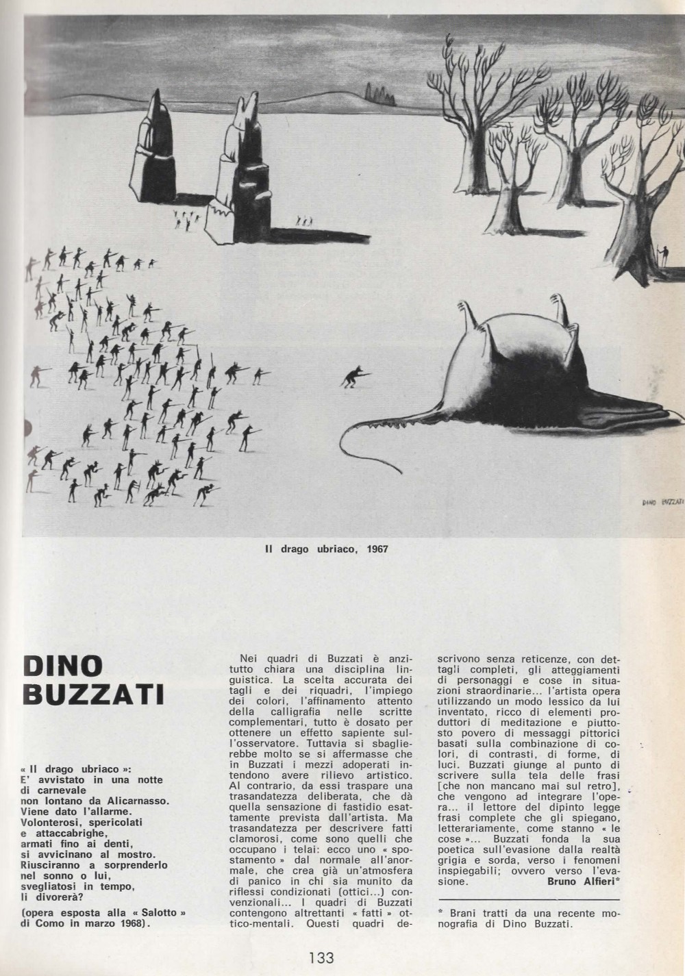 D’ARS n. 40 anno IX . febbraio/giugno 1968, pag. 133. Immagine: Il Drago Ubriaco, 1967 – opera esposta alla Galleria “Salotto” di Como, 1968