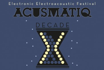 Acusmatiq, festival della sperimentazione elettronica ed elettroacustica – Ancona